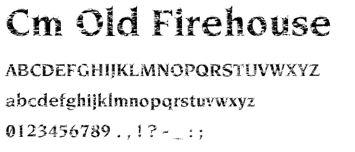 CM Old Firehouse font
